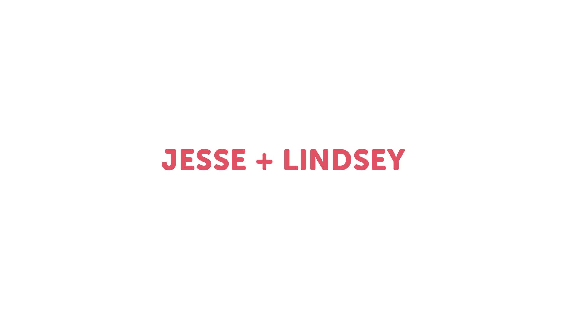 Jesse + Lindsey