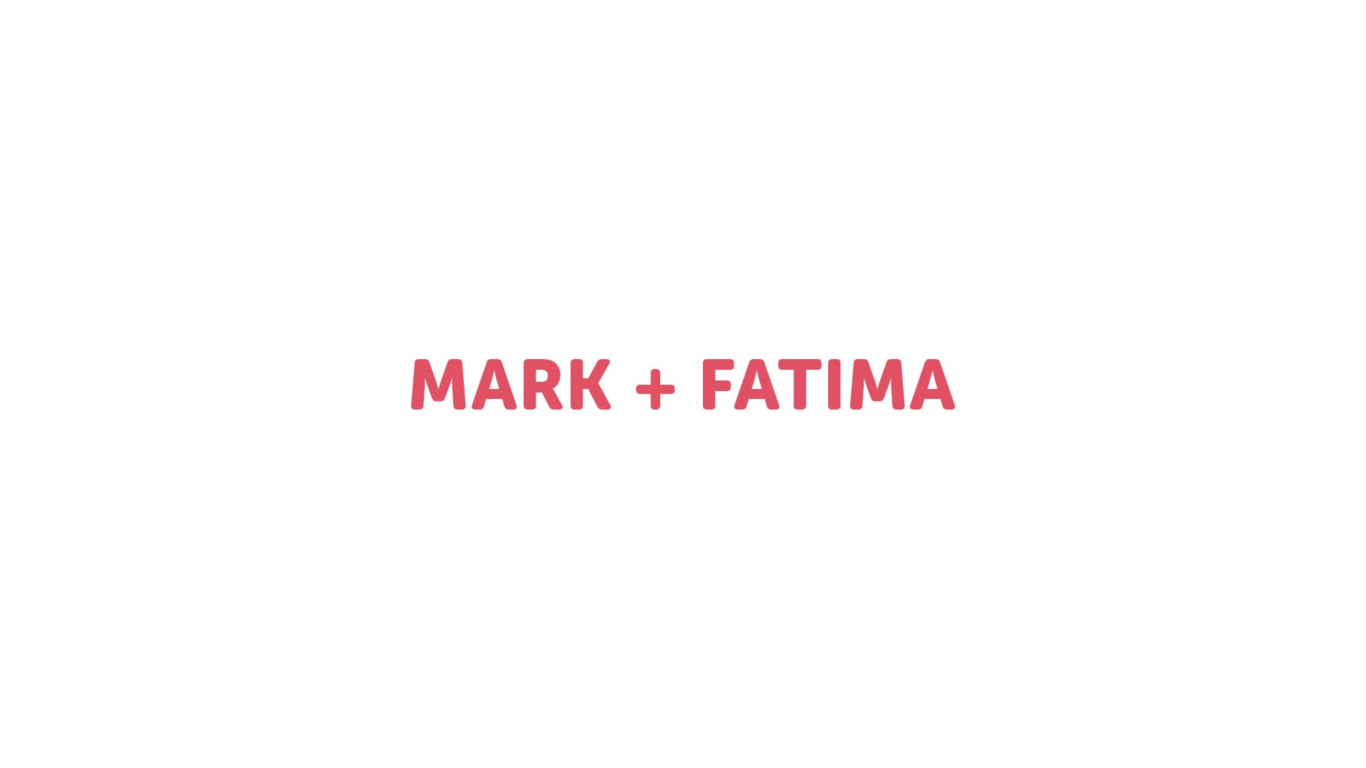 Mark + Fatima