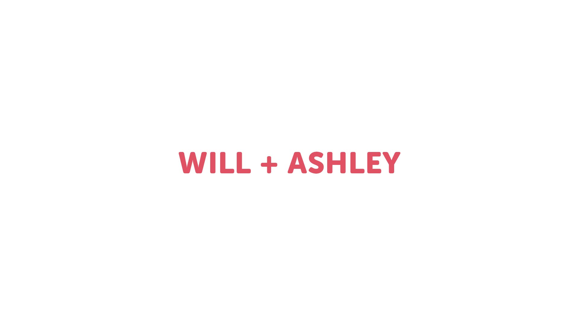 Will + Ashley